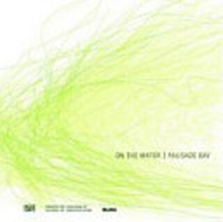 On the Water - Guy Nordenson, Catherine Seavitt, Adam Yarinsky (ISBN 9783775725781)