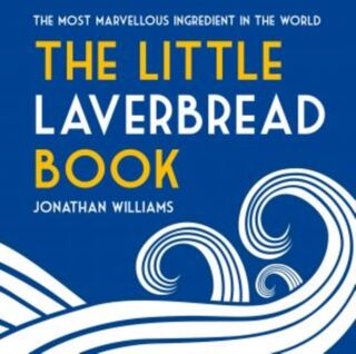 The Little Laverbread Book - Jonathan Williams (ISBN 9781802584936)