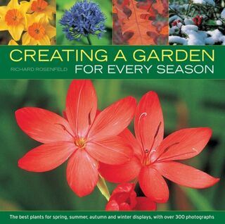 Creating a Garden for Every Season - Richard Rosenfeld (ISBN 9781780192475)