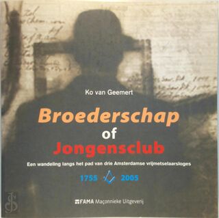 Broederschap of jongensclub - Ko van Geemert (ISBN 9789072032157)