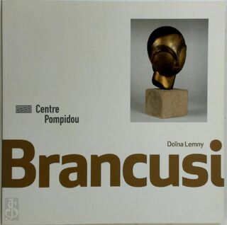 Constantin Brancusi - Doïna Lemny (ISBN 9782844265760)