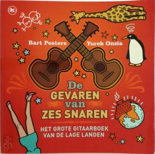 De gevaren van zes snaren - Bart Peeters, Yurek Onzia (ISBN 9789044319873)