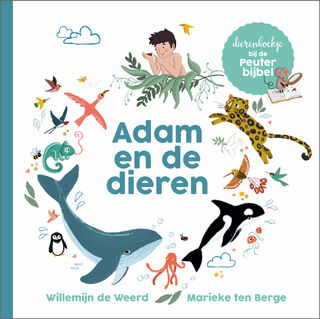 Adam en de dieren - Willemijn de Weerd (ISBN 9789033835995)