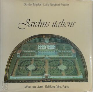 Jardins italiens - Günter Mader, Laila Neubert-Mader (ISBN 9782719102732)