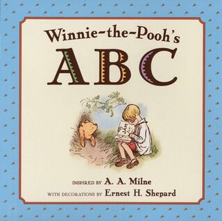 Winnie-the-Pooh's ABC - E. H. Shepard (ISBN 9780525472803)