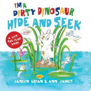I'm a Dirty Dinosaur Hide-And-Seek - Janeen Brian (ISBN 9781684648184)