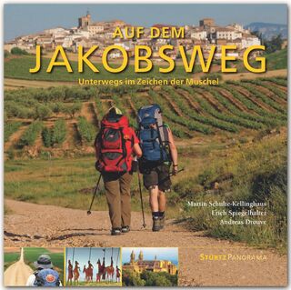 PANORAMA Auf dem Jakobsweg - Unterwegs im Zeichen der Muschel - Andreas Drouve (ISBN 9783800348510)