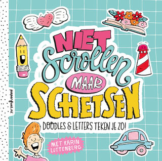 Niet scrollen maar schetsen - Karin Luttenberg (ISBN 9789078053606)