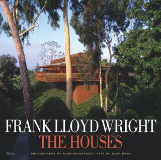 Frank Lloyd Wright: The Houses - Alan Hess (ISBN 9780847827367)