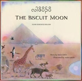 The Buscuit Moon Sgaw Karen and English - Jesus Zaton (ISBN 9781787848634)