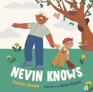 Nevin Knows - Mireille Messier (ISBN 9781459836846)