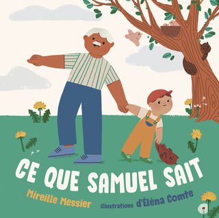 CE Que Samuel Sait - Mireille Messier (ISBN 9781459840805)