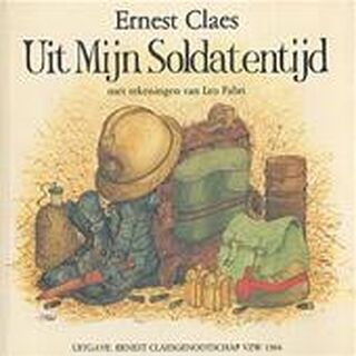 Uit mijn Soldatentijd - Ernest Claes