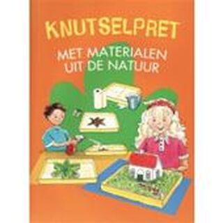 Knutselpret met materialen uit de natuur - Son Tyberg, Ina Hallemans (ISBN 9789043813501)