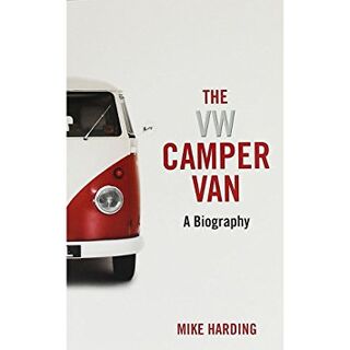 VW Camper Van: A Biography - Mike Harding (ISBN 9781781317105)