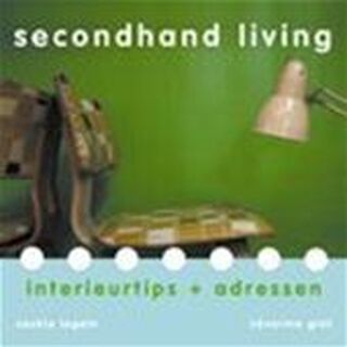 Second hand living - Saskia Legein, Séverine Grol (ISBN 9789057671203)