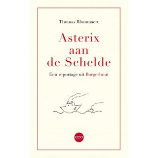 Asterix aan de Schelde - Thomas Blommaert (ISBN 9789462671270)