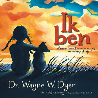 Ik ben - Wayne Dyer, Kristina Tracy (ISBN 9789492412447)