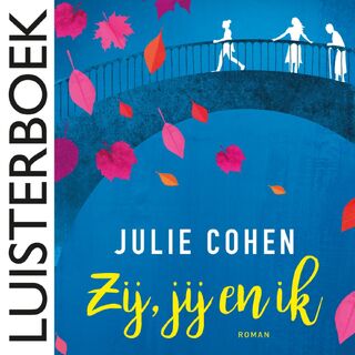Zij, jij en ik - Julie Cohen (ISBN 9789026146879)