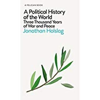 Political History of the World - Jonathan Holslag (ISBN 9780241352045)
