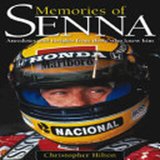 Memories of Senna - Christopher Hilton (ISBN 9780857332295)