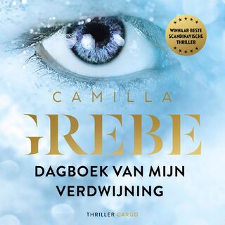 Dagboek van mijn verdwijning - Camilla Grebe (ISBN 9789403157009)