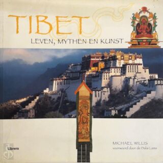 Tibet - Michael Willis, Peter Bently, Gert-Jan Kramer (ISBN 9789057645082)