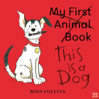 This is a dog - Ross Collins (ISBN 9781788005159)