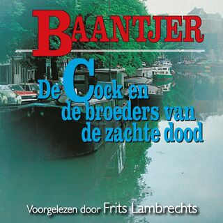 De Cock en de broeders van de zachte dood - Baantjer (ISBN 9789026152917)