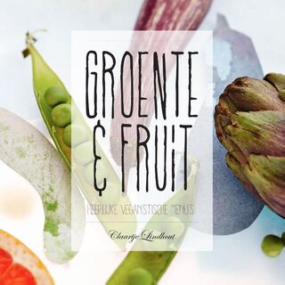 Groente en fruit - Claartje Lindhout (ISBN 9789023014003)