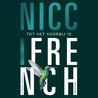 Tot het voorbij is - Nicci French (ISBN 9789026353918)