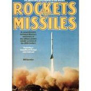 The illustrated encyclopedia of the world's rockets & missiles - Bill Gunston