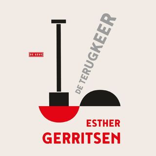 De terugkeer - Esther Gerritsen (ISBN 9789044544626)