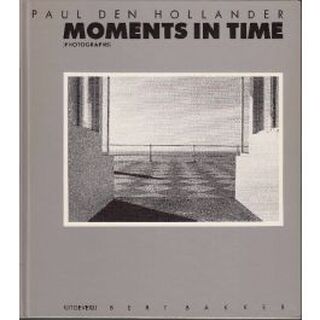 Moments in time - Hollander (ISBN 9789060198636)