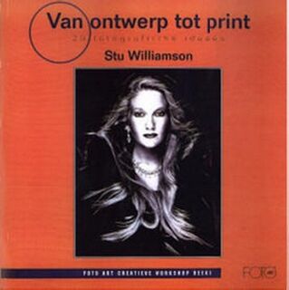 Van ontwerp tot print - Stu Williamson, K. de Witte (ISBN 9789076001104)