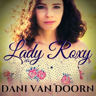 Lady Roxy - Dani van Doorn (ISBN 9789462179363)