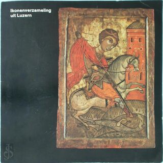 Ikonenverzameling uit Luzern - Netherlands) Aartsbisschoppelijk Museum (Utrecht