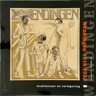Wendingen 1918-1932 - Martijn F. Le Coultre, Alston W. Amp; Purvis, Ellen Amp; Lupton (ISBN 9789074265133)