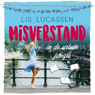 Misverstand in de urban jungle - Lis Lucassen (ISBN 9789020538335)