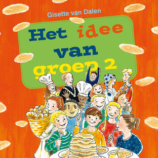 Het idee van groep 2 - Gisette van Dalen (ISBN 9789087187101)