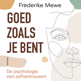 Goed zoals je bent - Frederike Mewe (ISBN 9789025910686)