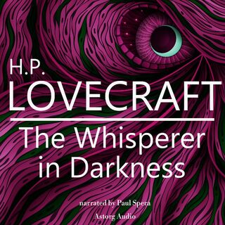 H. P. Lovecraft : The Whisperer in Darkness - H. P. Lovecraft (ISBN 9782821113183)