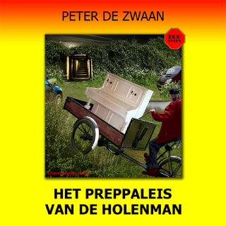 Het preppaleis van de Holenman - Peter de Zwaan (ISBN 9789082661224)