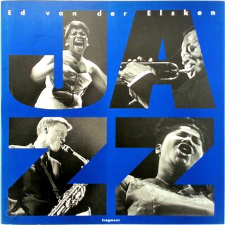 Jazz - Ed van der Elsken, J. Bernlef, Erik van den Berg (ISBN 9789065790422)