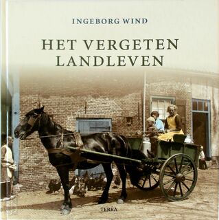 Het vergeten landleven - Ingeborg Wind (ISBN 9789058975737)