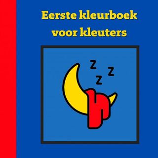 Eerste kleurboek voor kleuters :: Bedtijd - Mieke Stevens (ISBN 9789464804331)