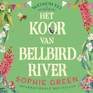 Het koor van Bellbird River - Sophie Green (ISBN 9789026165870)