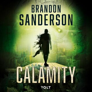 Calamity - Brandon Sanderson (ISBN 9789021485942)