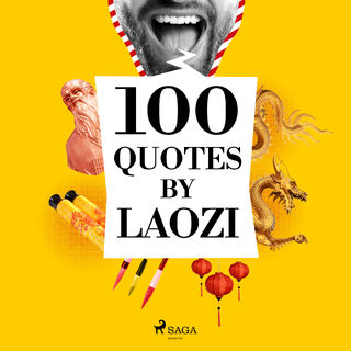 100 Quotes by Laozi - Lao Zi (ISBN 9782821116276)