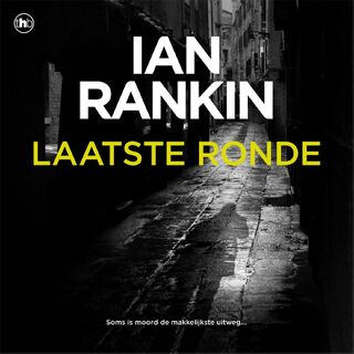 Laatste ronde - Ian Rankin (ISBN 9789044362985)
